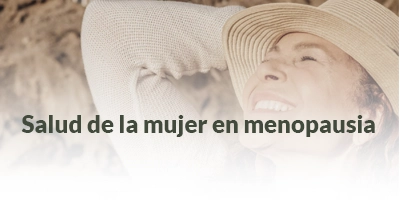 21.Salud de la mujer en menopausia Salud de la mujer en menopausia