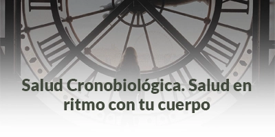 22.Salud Cronobiológica. Salud en ritmo con tu cuerpo Salud Cronobiológica. Salud en ritmo con tu cuerpo